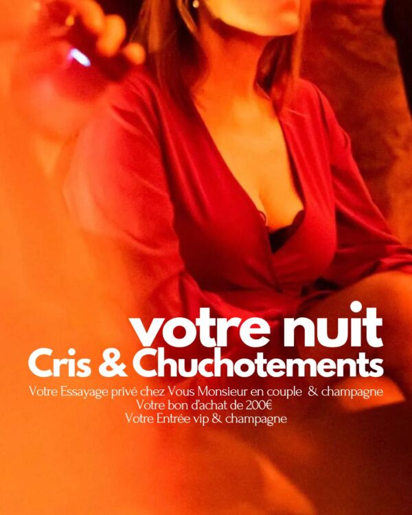 EVENT🔥CRIS & CHUCHOTEMENTS, un moment pour 2