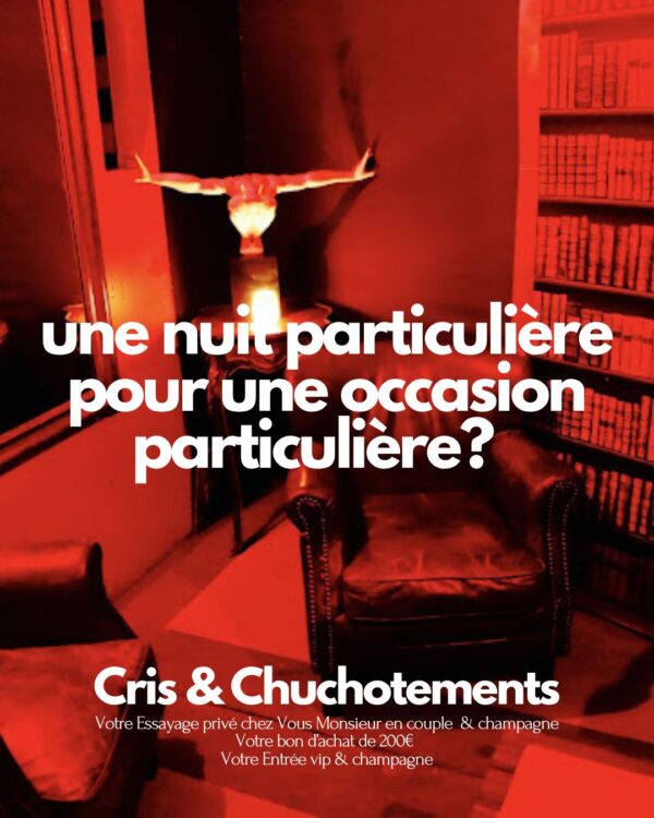 EVENT🔥CRIS & CHUCHOTEMENTS, un moment pour 2