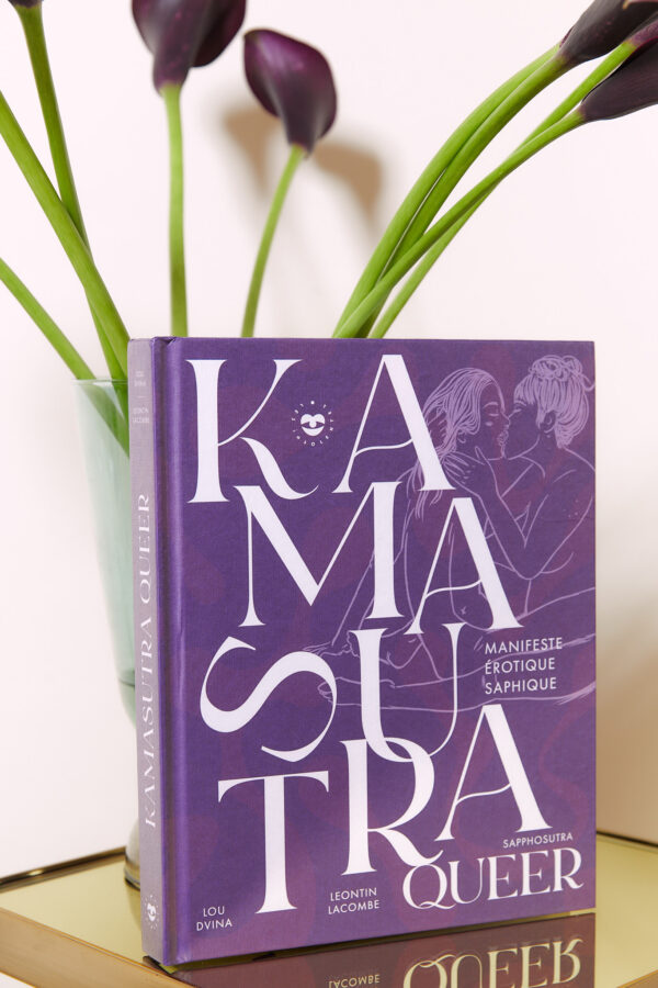 KAMASUTRA QUEER, manifeste érotique saphique