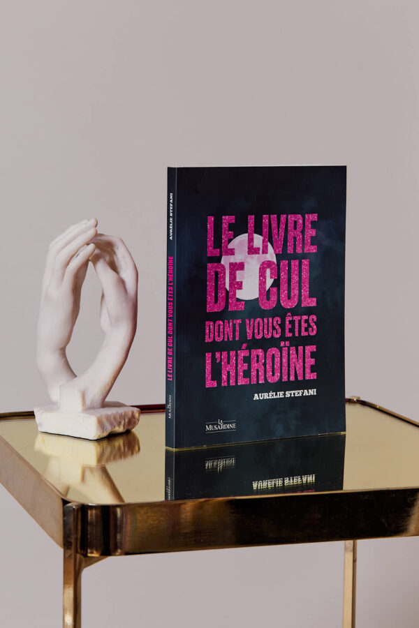 LE LIVRE DE CUL dont vous êtes l'héroine - pleine lune x Aurélie Stefani 🇫🇷