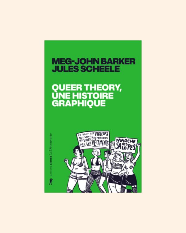 QUEER THEORY, une histoire graphique - MJ. Barker & J. Scheele