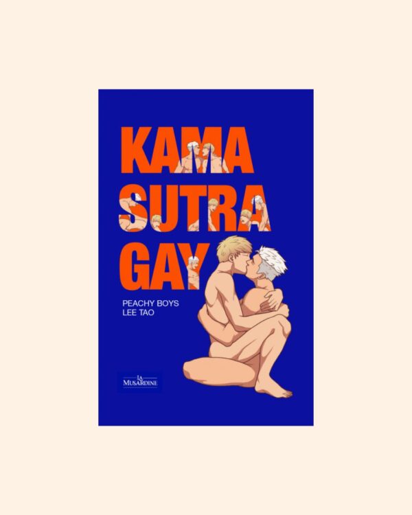 KAMA SUTRA GAY - Tao Lee & Peachy Boys