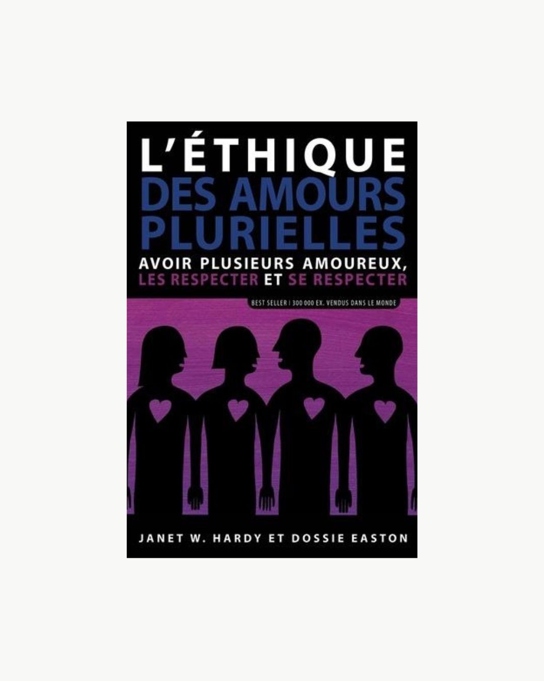 L'éthique des amours plurielles